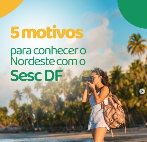 Sesc DF oferece pacotes turísticos para os destinos mais paradisíacos do Nordeste