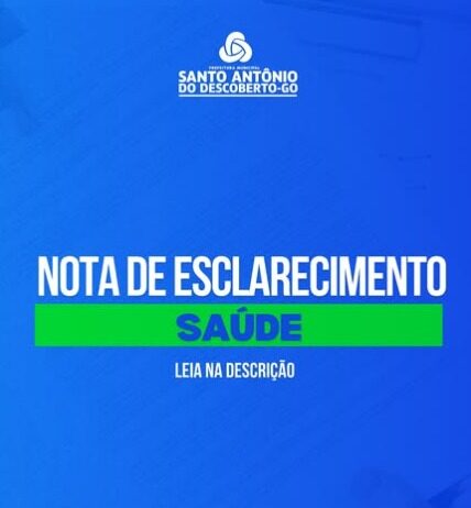 Santo Antônio do Descoberto: Secretaria de Saúde esclarece posicionamento sobre atendimento no SUS