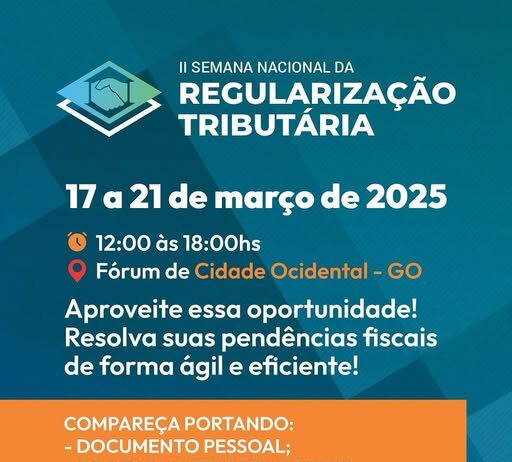 Cidade Ocidental recebe a II Semana Nacional da Regularização Tributária