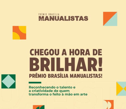 Com apoio do BRB, Prêmio Brasília Manualistas oferece até R$ 10 mil para talentos do DF