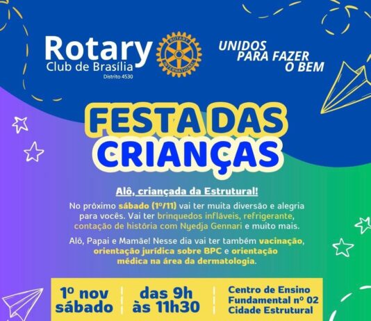 Rotary Club de Brasília promove Festa das Crianças na Cidade Estrutural neste sábado (1º/11)