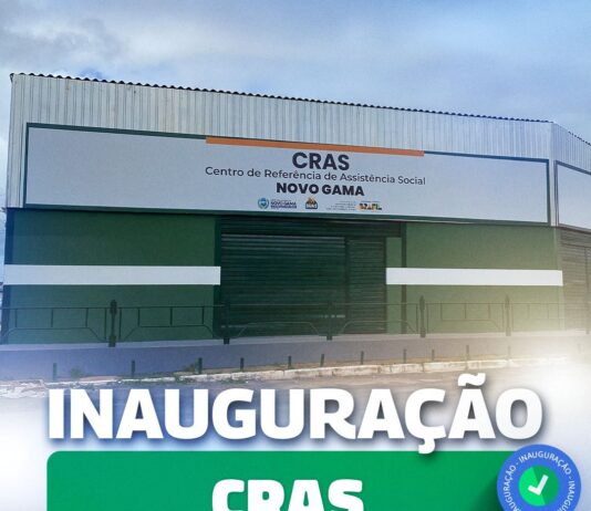 Novo Gama celebra inauguração do CRAS com atendimento social dignificado