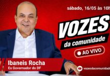 Acompanhe: Ibaneis Rocha é convidado do programa “Vozes da Comunidade” em 16 de maio