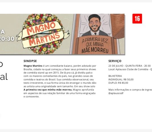 Magno Martins apresenta “A primeira vez que minha mãe morreu” no Aplausos Clube de Comédia