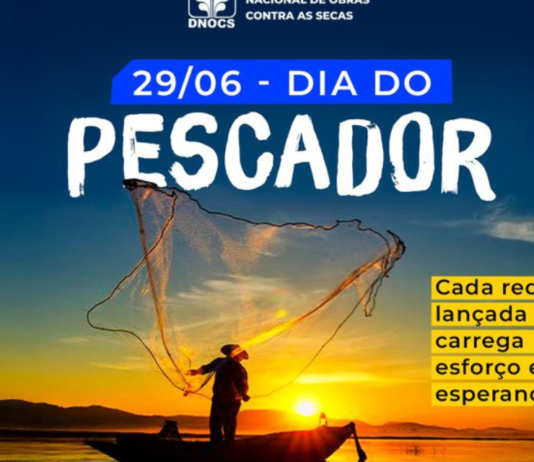 Dia do Pescador: trabalho, tradição e desenvolvimento para as comunidades do semiárido
