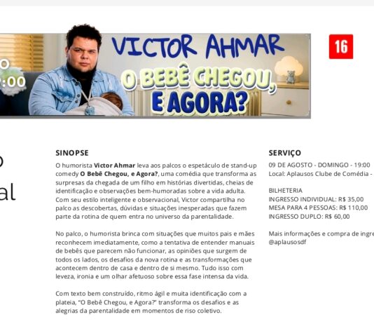 Os desafios e as risadas da paternidade: Victor Ahmar apresenta “O bebê chegou, e agora?” no Distrito Federal