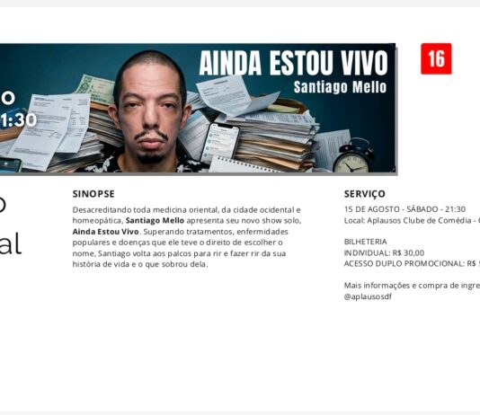 Uma celebração bem-humorada da superação: Santiago Mello apresenta o show “Ainda Estou Vivo” no Distrito Federal