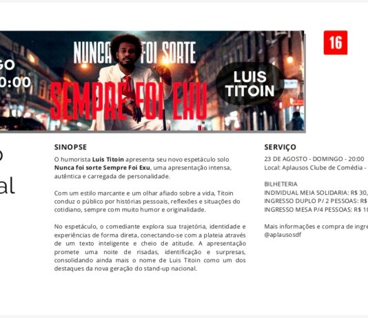 Uma noite de humor autêntico: Luis Titoin apresenta o espetáculo “Nunca foi sorte sempre foi exu”