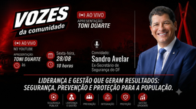 Ex-secretário de Segurança do DF, Sandro Avelar, é entrevistado nesta sexta (28) no “Vozes da Comunidade”