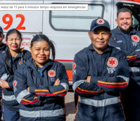 SAMU Indígena reduz de 15 para 6 minutos tempo-resposta em emergências