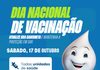 Bora colocar a saúde em dia? Neste sábado tem Dia Nacional de Vacinação!